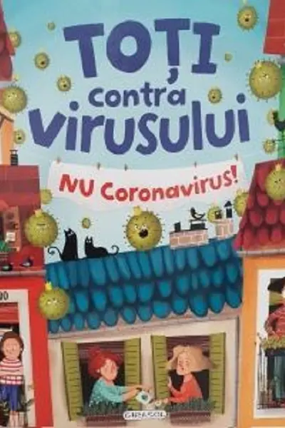 Toti contra virusului