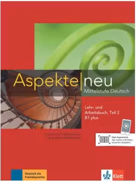 Aspekte neu B1 plus, Lehr- und Arbeitsbuch mit Audio-CD, Teil 2. Mittelstufe Deutsch