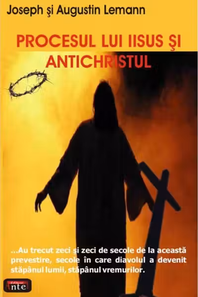 Procesul lui Iisus și antichristul