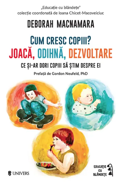 Cum cresc copiii? Joaca, odihna, dezvoltare