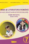 Limba şi literatura română pentru clasa a VII-a - aplicaţii, recapitulări şi teste de evaluare