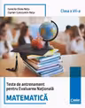 Teste de antrenament pentru Evaluarea Națională. Matematică - clasa a VII-a