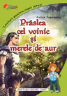 Praslea cel voinic si merele de aur (editie 2025)