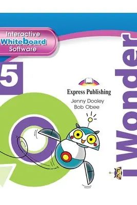 Curs limba engleza iWonder 5 Soft pentru tabla interactiva - Jenny Dooley, Bob Obee