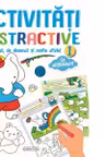 Activitati distractive de colorat, de desenat si multe altele! 1