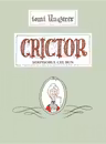 Crictor. Serpisorul cel bun