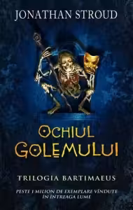 Ochiul golemului - vol. 2 Trilogia Bartimaeus