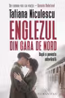 Englezul din gara de nord