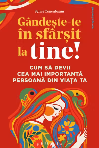 Gandeste-te in sfarsit la tine!