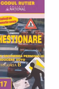 Chestionare pentru obtinerea permisului de conducere auto categoria B - 2017