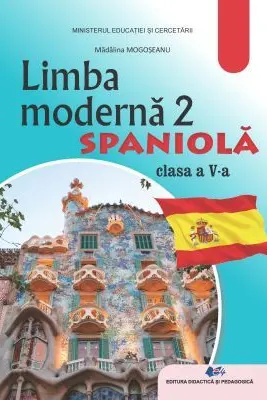 Limba moderna 2 spaniola. Manual pentru clasa a 5-a