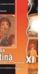 Limba latină - Clasa 11 - Manual