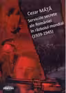 Serviciile secrete ale Romaniei in razboiul mondial (1939 - 1945)