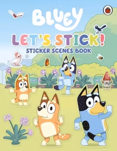 Bluey: Let's Stick!