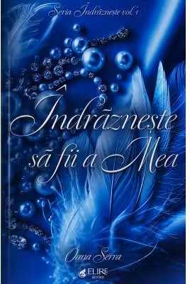 Îndrăznește să fii a mea,