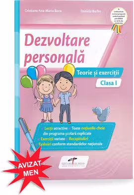 Dezvoltare personala. Teorie si exercitii, clasa 1