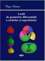 Lectii de geometrie diferentiala a curbelor si a suprafetelor