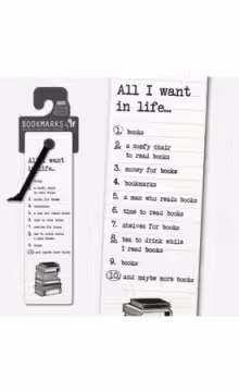 Literary Bookmarks: All I Want in Life…