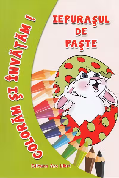 Coloram si invatam! Iepurasul de Paste
