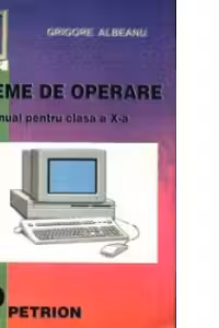 Sisteme de operare. Proiect de manual pentru clasa a X-a.