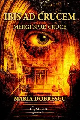 Ibis ad crucem. Mergi spre cruce