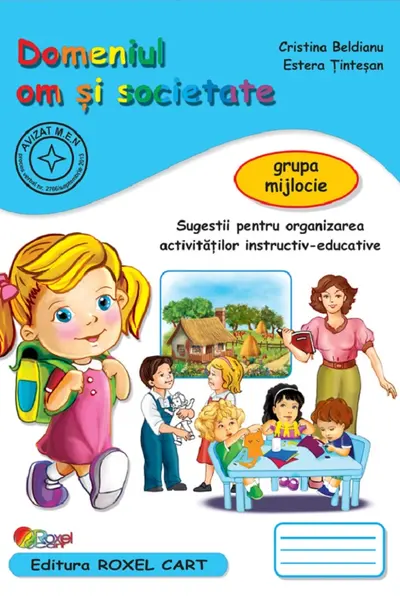 Domeniul om și societate. Grupa mijlocie