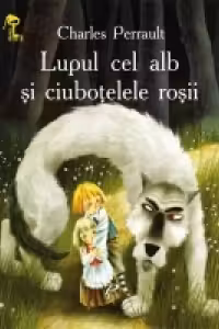 Lupul cel alb si ciubotelele rosii