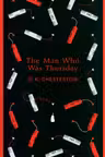 The Man Who Was Thursday (Penguin English Library)