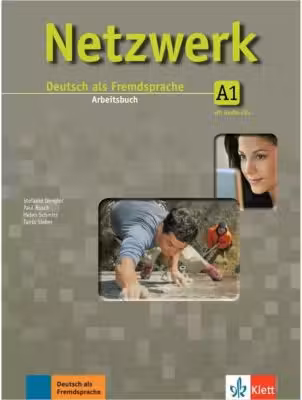 Netzwerk A1, Arbeitsbuch + 2 CDs - Paul Rusch, Stefanie Dengler, Tanja Mayr-Sieber, Helen Schmitz