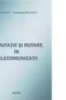 Comutatie si rutare in telecomunicatii