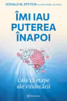 Imi iau puterea inapoi