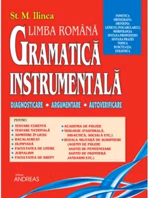Gramatica instrumentală (I) – Dignosticare, Argumentare, Autoverificare