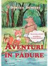 Aventuri in padure