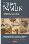 Fortareata alba. O. Pamuk. POLIROM.