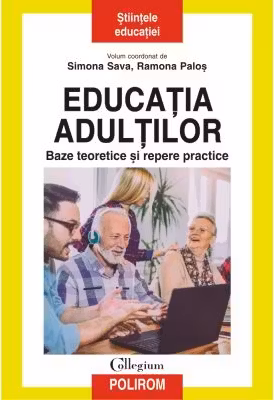 Educatia adultilor. Baze teoretice si repere practice