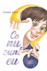 Ce nu sunt eu?