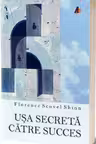 Usa secreta catre succes