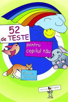 52 de teste pentru copilul tau
