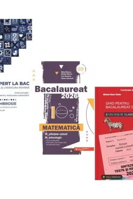 Pachet Bacalaureat 2026. Ghid complet Limba si literatura romana, Matematica M-stiintele-naturii si M-tehnologic si Biologie clasele 9-10 - Delia Ambrosie, Mihai Monea, Stelica Ene