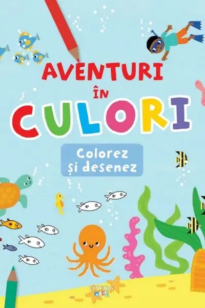 AVENTURI IN CULORI. COLOREZ SI DESENEZ