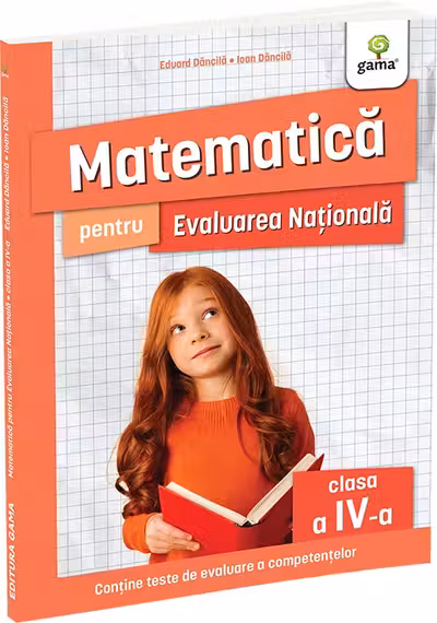Matematica pentru Evaluarea Nationala clasa a IV-a