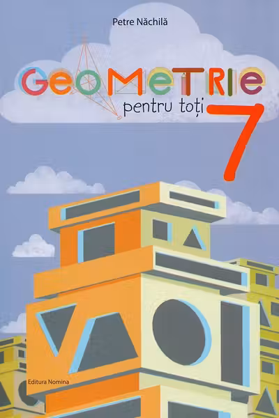 Geometrie pentru toti cls a 7-a