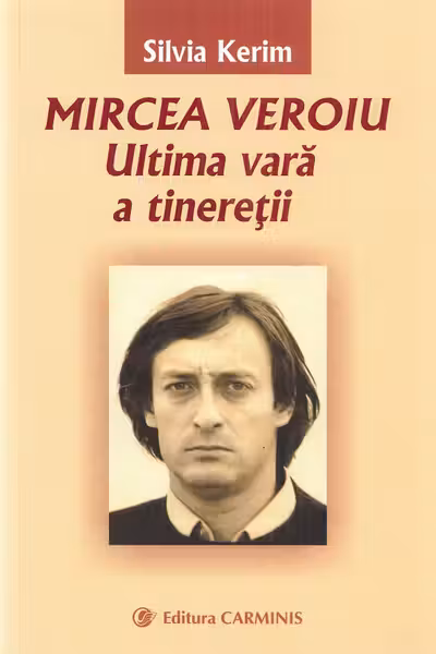 Mircea Veroiu. Ultima vară a tinereții