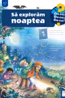Sa exploram noaptea
