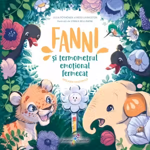 Fanni si Termometrul emotional fermecat Vol.2: Reglarea emotionala