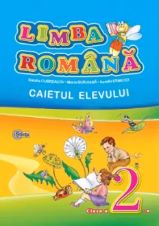 Limba romana. clasa 2. Caietul elevului. Stiinta