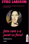 Millennium 2. Fata care s-a jucat cu focul