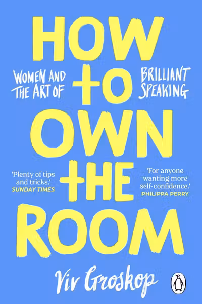 How to Own the Room