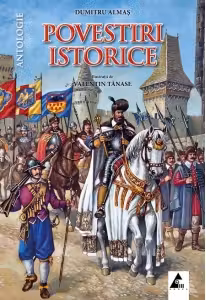 Povestiri istorice - Volumul 2