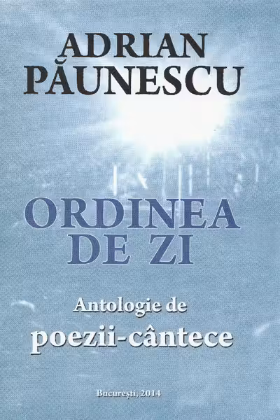 Ordinea de zi. Antologie de poezii-cântece